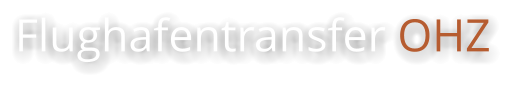 Flughafentransfer OHZ